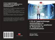 L'IA et l'apprentissage automatique en céphalométrie: améliorer le diagnostic et l'automatisation的封面