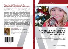 Buchcover von Advent und Weihnachten in der Volksschule – mehr als nur Brauchtum?