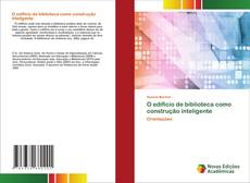 Buchcover von O edifício de biblioteca como construção inteligente