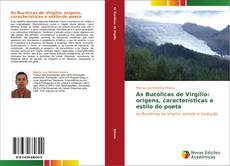 Bookcover of As Bucólicas de Virgílio: origens, características e estilo do poeta