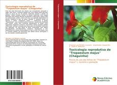 Capa do livro de Toxicologia reprodutiva de "Tropaeolum majus" (Chaguinha) 