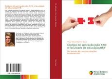Buchcover von Colégio de aplicação João XXIII e faculdade de educação/UFJF