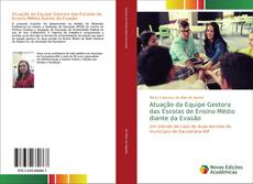 Capa do livro de Atuação da Equipe Gestora das Escolas de Ensino Médio diante da Evasão 