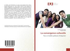 Обложка La convergence culturelle