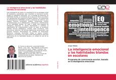 Portada del libro de La inteligencia emocional y las habilidades blandas en escolares