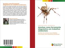 Aranhas como ferramenta diagnóstica em trabalhos ambientais的封面
