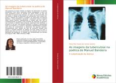 Capa do livro de As imagens da tuberculose na poética de Manuel Bandeira 