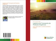 Capa do livro de Logística de Transporte de Produtos Orgânicos 