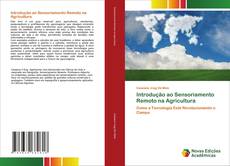 Bookcover of Introdução ao Sensoriamento Remoto na Agricultura