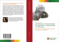 Bookcover of Cemitérios e representações de alteridade - materialidade e simbolismo