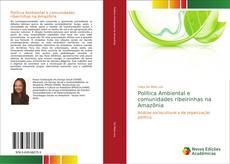 Capa do livro de Política Ambiental e comunidades ribeirinhas na Amazônia 