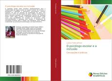 Buchcover von O psicólogo escolar e a inclusão