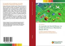 Couverture de A Inserção da Guiné-Bissau na União Econômica e Monetária Oeste África