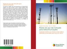 Bookcover of Postes de aço não treliçado para telecomunicações