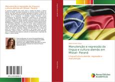 Capa do livro de Manutenção e regressão da língua e cultura alemãs em Missal– Paraná 