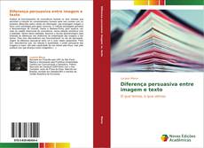 Bookcover of Diferença persuasiva entre imagem e texto