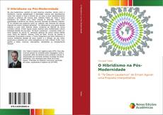 Bookcover of O Hibridismo na Pós-Modernidade