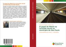 Portada del libro de O papel do Metrô na inclusão social no município de São Paulo