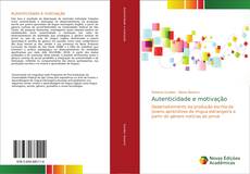 Bookcover of Autenticidade e motivação