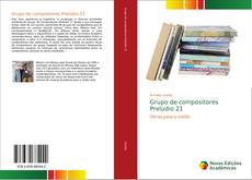 Buchcover von Grupo de compositores Prelúdio 21