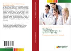 Bookcover of O médico, o empreendedorismo e a qualidade de vida