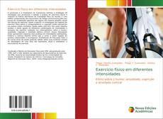 Bookcover of Exercício físico em diferentes intensidades