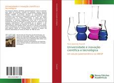 Bookcover of Universidade e inovação científica e tecnológica