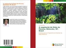 Capa do livro de A vegetação da Mata da Pavuna, Botucatu, SP, Brasil 