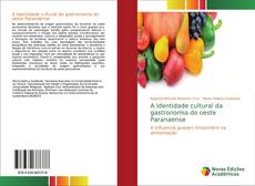 Capa do livro de A Identidade cultural da gastronomia do oeste Paranaense 