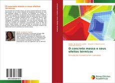 Bookcover of O concreto massa e seus efeitos térmicos