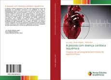 Couverture de A pessoa com doença cardíaca isquémica