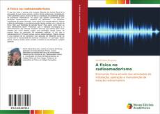 A física no radioamadorismo kitap kapağı