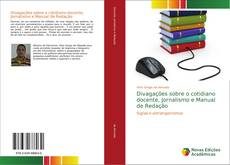 Capa do livro de Divagações sobre o cotidiano docente, Jornalismo e Manual de Redação 