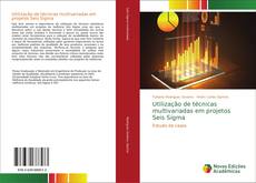 Buchcover von Utilização de técnicas multivariadas em projetos Seis Sigma