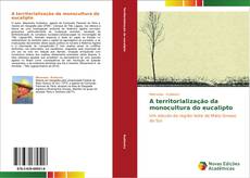 Buchcover von A territorialização da monocultura do eucalipto
