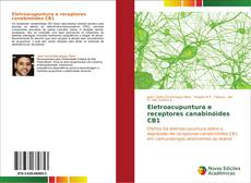 Eletroacupuntura e receptores canabinóides CB1 kitap kapağı