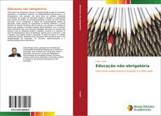 Educação não obrigatória kitap kapağı