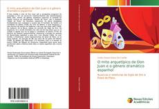 Bookcover of O mito arquetípico de Don Juan e o gênero dramático espanhol