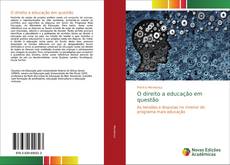 Capa do livro de O direito a educação em questão 