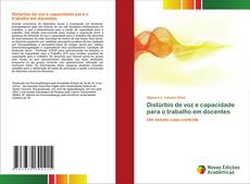 Bookcover of Distúrbio de voz e capacidade para o trabalho em docentes