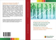 Bookcover of Análise dos processos de gestão de pessoas em unidade de atenção
