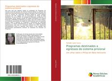 Bookcover of Programas destinados a egressos do sistema prisional