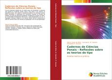 Bookcover of Cadernos de Ciências Penais - Reflexões sobre as teorias do tipo