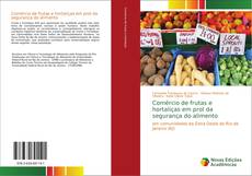 Capa do livro de Comércio de frutas e hortaliças em prol da segurança do alimento 