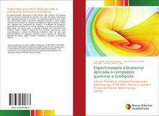 Capa do livro de Espectroscopia vibracional aplicada a compostos químicos e biológicos 
