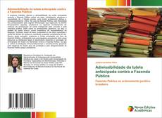 Bookcover of Admissibilidade da tutela antecipada contra a Fazenda Pública
