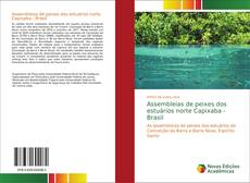 Capa do livro de Assembleias de peixes dos estuários norte Capixaba - Brasil 
