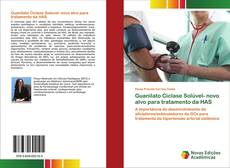 Buchcover von Guanilato Ciclase Solúvel- novo alvo para tratamento da HAS