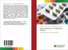 Couverture de Desvendando a Terapêutica Médica