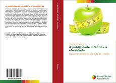 Buchcover von A publicidade infantil e a obesidade